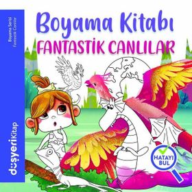 Fantastik Canlılar Boyama Kitabı - Düşyeri Yayınları