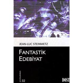 FANTASTIK EDEBIYAT - JEAN-LUC STEINMETZ