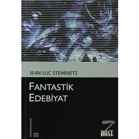 FANTASTIK EDEBIYAT - JEAN-LUC STEINMETZ
