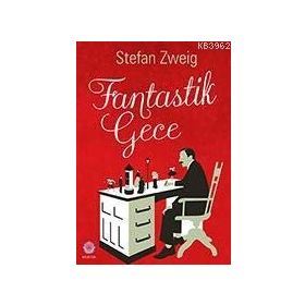 Fantastik Gece - stephan zweig