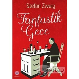 Fantastik Gece - stephan zweig