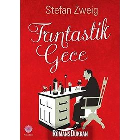 Fantastik Gece - stephan zweig