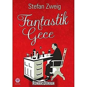Fantastik Gece - stephan zweig
