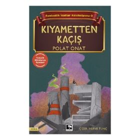 Fantastik İcatlar Koleksiyonu 3 Kıyametten Kaçış Çınaraltı Yayınları