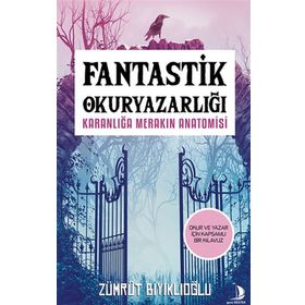Fantastik Okuryazarlığı - Destek Yayınları