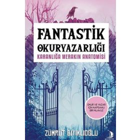Fantastik Okuryazarlığı - Destek Yayınları
