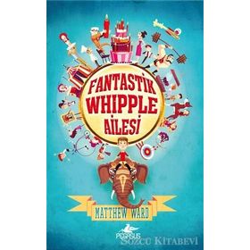 Fantastik Whipple Ailesi - Matthew Ward