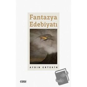 Fantazya Edebiyatı - Aydın Ertekin