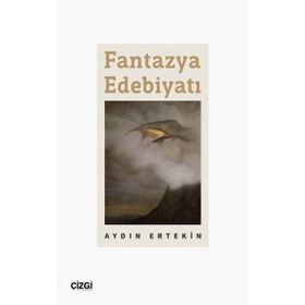 Fantazya Edebiyatı - Aydın Ertekin