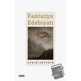 Fantazya Edebiyatı - Aydın Ertekin