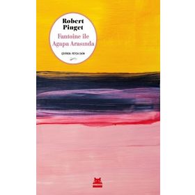 Fantoine ile Agapa Arasında - Robert Pinget