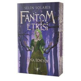 Fantom Etkisi Doğa Dönüyor - Artemis Yayınları