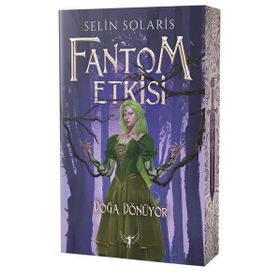 Fantom Etkisi Doğa Dönüyor - Artemis Yayınları