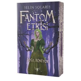 Fantom Etkisi Doğa Dönüyor - Artemis Yayınları