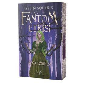 Fantom Etkisi Doğa Dönüyor - Artemis Yayınları