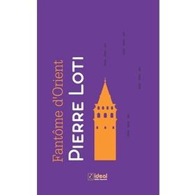 Fantome d'Orient - Pierre Loti