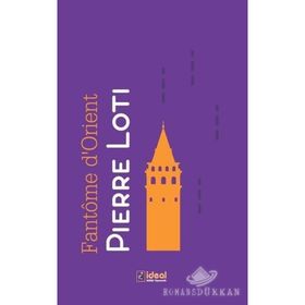 Fantome d'Orient - Pierre Loti