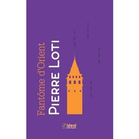 Fantome d'Orient - Pierre Loti