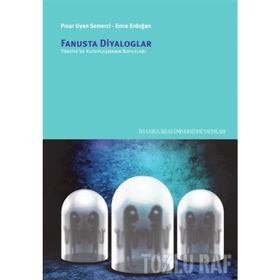 Fanusta Diyaloglar - Pınar Uyan Semerci