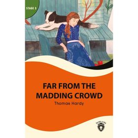 Far From Madding Crowd - Stage 3 - Thomas Hardy