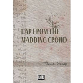 FAR FROM THE MADDING CROWD - THOMAS HARDY (ISBN:9781405879569)