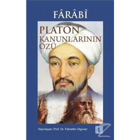 Farabi - Platon Kanunlarının Özü - Fahrettin Olguner