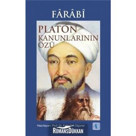 Farabi - Platon Kanunlarının Özü - Fahrettin Olguner