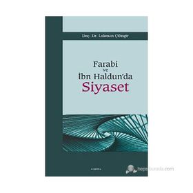 FARABI VE İBN HALDUN'DA SIYASET - LOKMAN ÇILINGIR