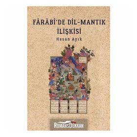 Farabi'de Dil - Mantık İlişkisi - Hasan Ayık