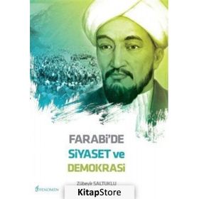 Farabi'de Siyaset ve Demokrasi - Zübeyir Saltuklu