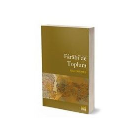 Farabi`de Toplum - Ejder Okumuş