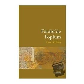 Farabi`de Toplum - Ejder Okumuş
