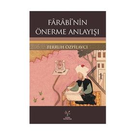 Farabi’nin Önerme Anlayışı - Ferruh Özpilavcı