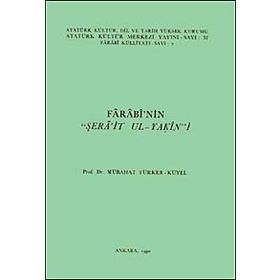 Farabi’nin Şera’it Ul-Yakin’i - Mübahat Türker-Küyel