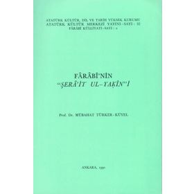 Farabi’nin Şera’it Ul-Yakin’i - Mübahat Türker-Küyel