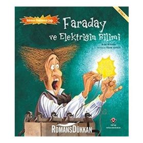 Faraday ve Elektriğin Bilimi - Bilimin Patlama Çağı - Brian Williamson