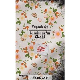 Farahnaz'ın Çiçeği - Yaprak Öz