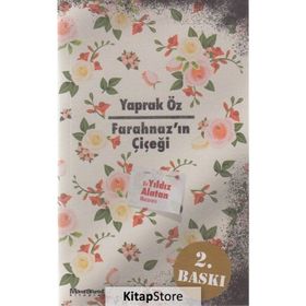 Farahnaz'ın Çiçeği - Yaprak Öz