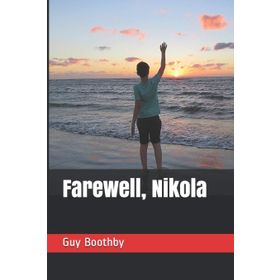 Farawell Nikola - Guy Boothby