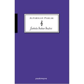 Farbela Bahar Beşlisi - Alparslan Parlak