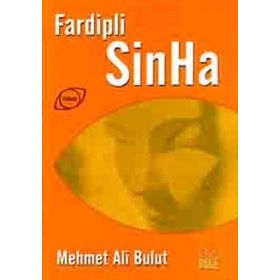 Fardipli Sinha - Mehmet Ali Bulut
