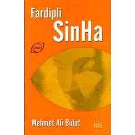 Fardipli Sinha - Mehmet Ali Bulut