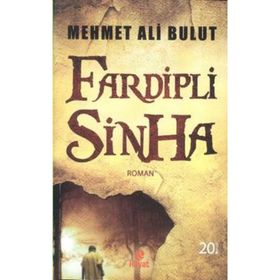 Fardipli Sinha - Mehmet Ali Bulut