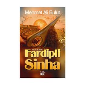 Fardipli Sinha - Mehmet Ali Bulut
