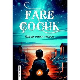 Fare Çocuk Özlem Pınar İvaşçu