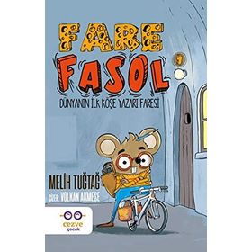 Fare Fasol 1: Dünyanın İlk Köşe Yazarı Faresi - Melih Tuğtağ