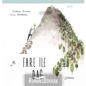 Fare ile Dağ - Antonio Gramsci