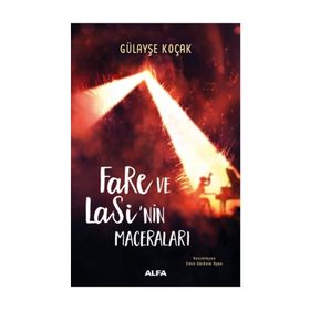 Fare Ve Lasi’nin Maceraları - Gülayşe Koçak