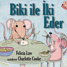 Fareler ve Sayılar 2 - Biki ile İki Eder - Felicia Law