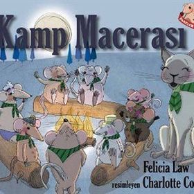 Fareler Ve Sayılar 8 - Kamp Macerası - Felicia law